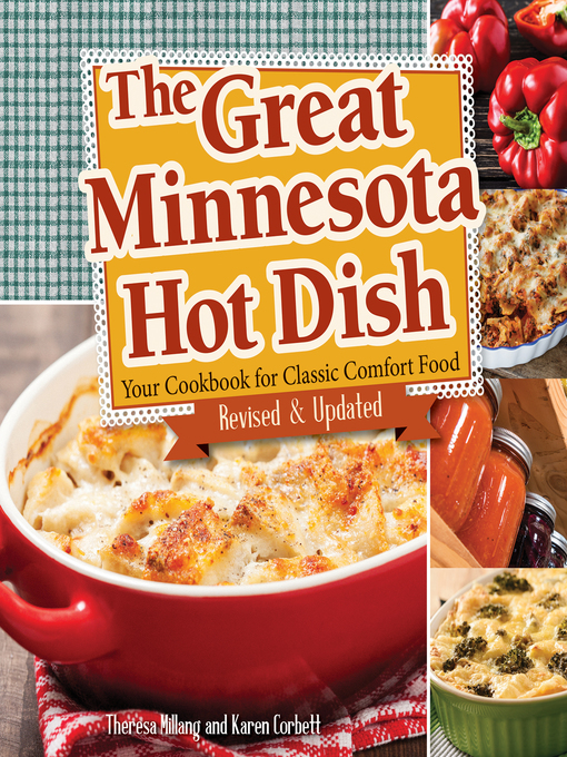 Title details for The Great Minnesota Hot Dish by Theresa Millang - Available